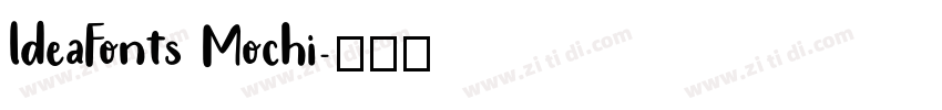 ldeaFonts Mochi字体转换